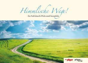 Himmlische Wege! von Luschnat,  Nina