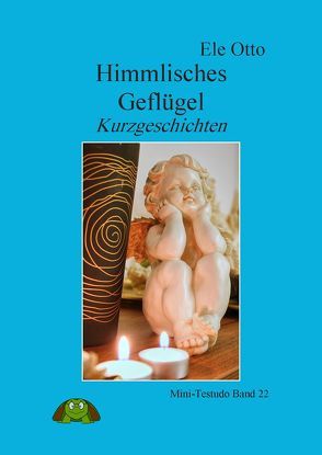 Himmlisches Geflügel von Otto,  Ele