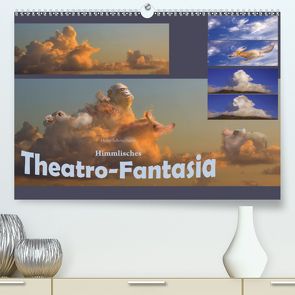 Himmlisches Theatro-Fantasia (Premium, hochwertiger DIN A2 Wandkalender 2020, Kunstdruck in Hochglanz) von Schmidbauer,  Heinz