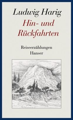 Hin- und Rückfahrten von Harig,  Ludwig, Rech,  Benno