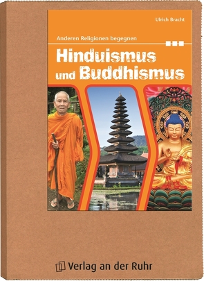 Hinduismus und Buddhismus von Bracht,  Ulrich