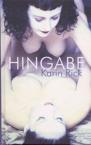 Hingabe von Rick,  Karin