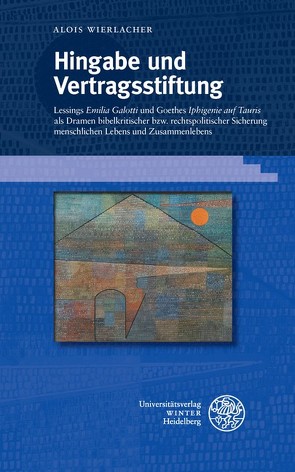 Hingabe und Vertragsstiftung von Wierlacher,  Alois