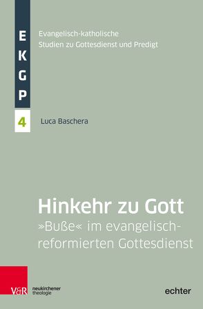 Hinkehr zu Gott von Baschera,  Luca