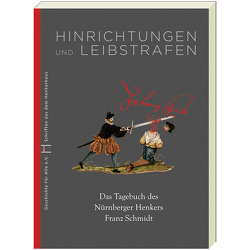 Hinrichtungen und Leibstrafen von Frommer,  Hartmut, Harrington,  Joel F., Schieber,  Martin