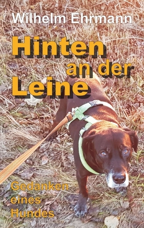 Hinten an der Leine von Ehrmann,  Wilhelm