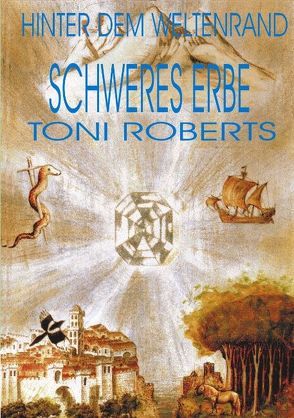 Hinter dem Weltenrand von Roberts,  Toni