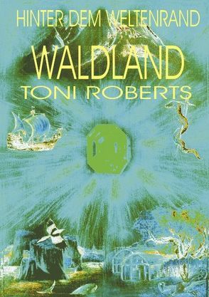 Hinter dem Weltenrand von Roberts,  Toni