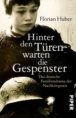 Hinter den Türen warten die Gespenster von Huber,  Florian