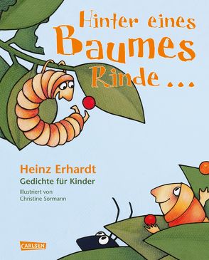 Hinter eines Baumes Rinde … von Erhardt,  Heinz, Sormann,  Christine