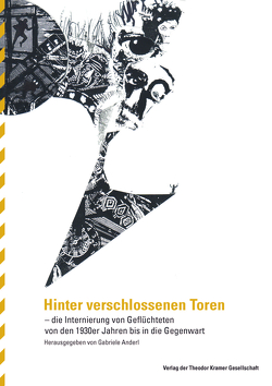 Hinter verschlossenen Toren von Anderl,  Gabriele, Emanuely,  Alexander, Embacher,  Helga, Erlanger,  Simon, Franz,  Margit, Grünfelder,  Anna Maria, Klein,  Anne, Krenn,  Martin, Langthaler,  Herbert, Lausecker,  Werner, Lebensaft,  Elisabeth, Mebrhatom,  Filimon, Mentschl,  Christoph, Pichler,  Georg, Prutsch,  Ursula, Reinprecht,  Christoph, Rosenberg,  Pnina, Schloenhardt,  Andreas, Sippel,  Katrin, Stepanek,  Friedrich, Strutz,  Andrea, Szécsényi,  András, Wallerberger,  Thomas, Winzely,  Barbara, Zauner,  Erich