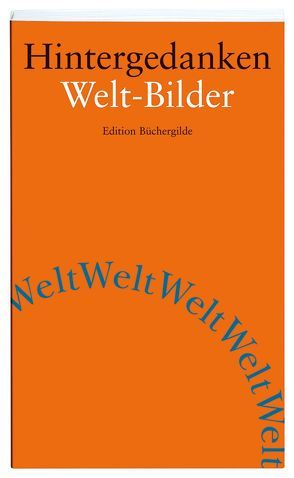 Hintergedanken. Welt-Bilder von Baron,  Andrea, Richter,  Angelika