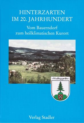 Hinterzarten im 20. Jahrhundert von Eckert,  Hansjörg, Schröder,  Ernst J, Schubert,  Helmuth, Wenkert,  Carmen