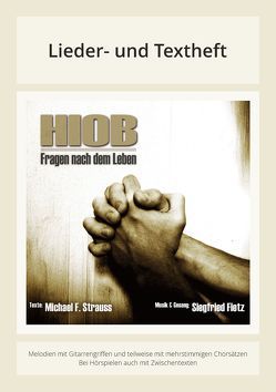 Hiob – Fragen nach dem Leben von Fietz,  Siegfried, Strauss,  Michael, Strauss,  Michael F