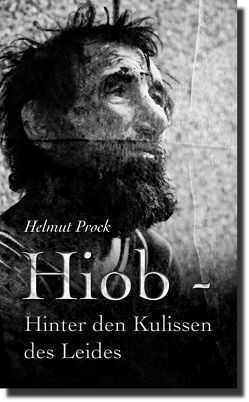 Hiob – Hinter den Kulissen des Leides von Prock,  Helmut