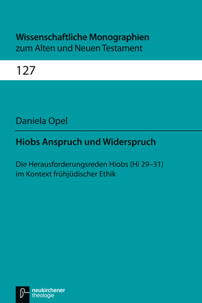 Hiobs Anspruch und Widerspruch von Opel,  Daniela