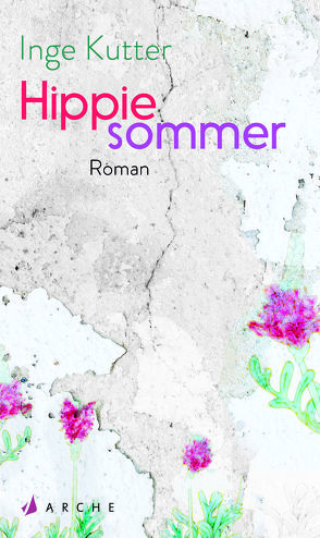 Hippiesommer von Kutter,  Inge