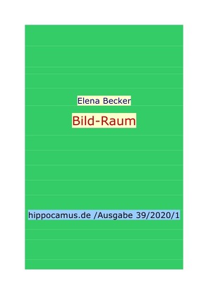 hippocamus.de / Bild-Raum von Hagl-Becker,  Elena Maria