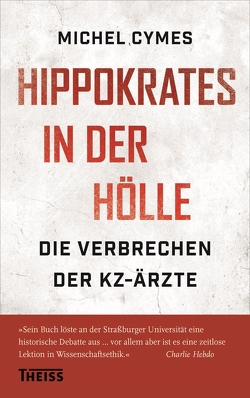 Hippokrates in der Hölle von Cymes,  Michel, Lamerz-Beckschäfer,  Birgit