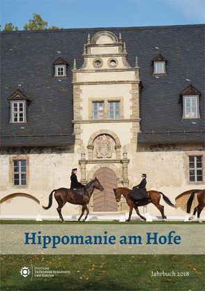 Hippomanie am Hofe