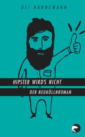 Hipster wird’s nicht von Hannemann,  Uli