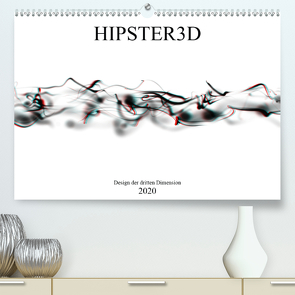 HIPSTER3D white – Design der dritten Dimension (Premium, hochwertiger DIN A2 Wandkalender 2020, Kunstdruck in Hochglanz) von Rieger,  Martin