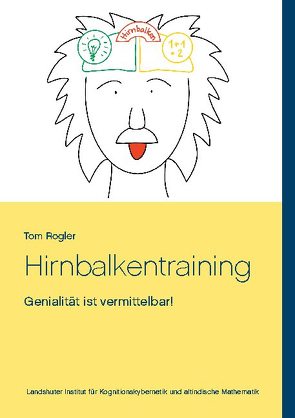 Hirnbalkentraining von Rogler,  Tom