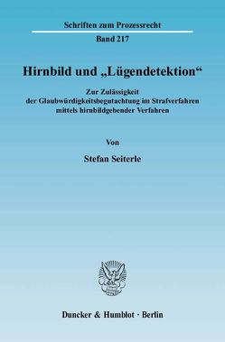 Hirnbild und „Lügendetektion“. von Seiterle,  Stefan