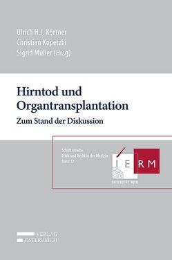 Hirntod und Organtransplantation von Kopetzki,  Christian, Körtner,  Ulrich H. J., Müller,  Sigrid