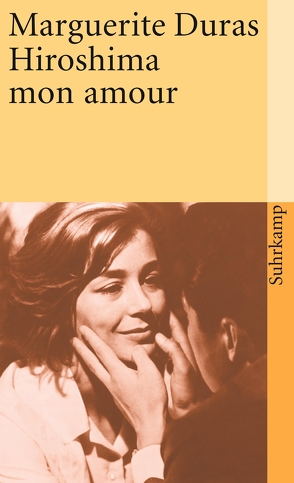 Hiroshima mon amour von Duras,  Marguerite, Guggenheimer,  Walter Maria