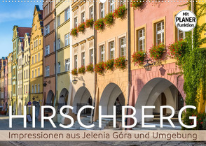 HIRSCHBERG Impressionen aus Jelenia Góra und Umgebung (Wandkalender 2023 DIN A2 quer) von Viola,  Melanie