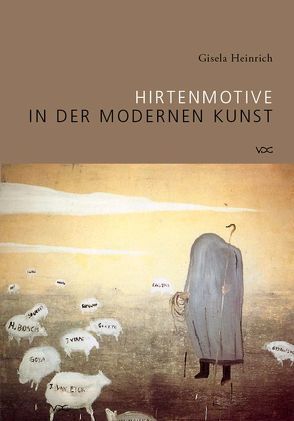 Hirtenmotive in der modernen Kunst von Heinrich,  Gisela