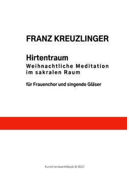 Hirtentraum von Kreuzlinger,  Franz