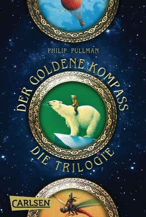 His Dark Materials: Der Goldene Kompass – Band 1-3 der Fantasy-Serie im Sammelband von Kann,  Andrea, Pullman,  Philip, Ströle,  Wolfram, Tiffert,  Reinhard