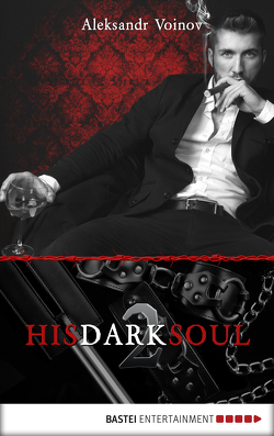 His Dark Soul von Forster,  Phil, Voinov,  Aleksandr