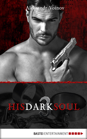 His Dark Soul von Forster,  Phil, Voinov,  Aleksandr