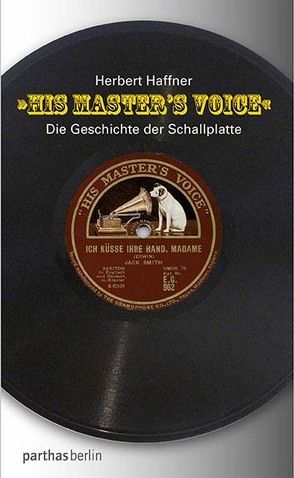 His Master’s Voice von Haffner,  Herbert