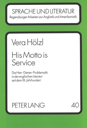 His Motto is Service von Hölzl,  Vera