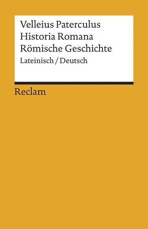 Historia Romana /Römische Geschichte von Velleius (Paterculus)