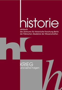 Historie. Krieg und seine Folgen