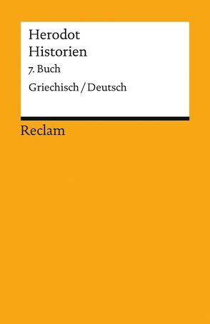 Historien. 7. Buch von Brodersen,  Kai, Herodot, Ley-Hutton,  Christine