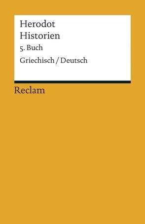 Historien. 5. Buch von Brodersen,  Kai, Herodot, Ley-Hutton,  Christine