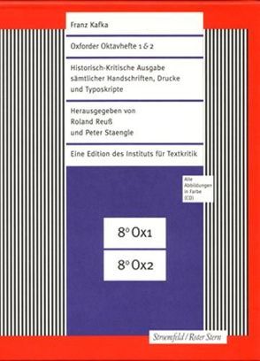 Historisch-Kritische Ausgabe sämtlicher Handschriften, Drucke und… / FKA Oxforder Oktavhefte 1 & 2 mit Franz Kafka-Heft 4 & „Ein Landarzt“-Reprint von Kafka,  Franz, Reuss,  Roland, Staengle,  Peter