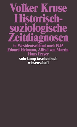 Historisch-soziologische Zeitdiagnosen in Westdeutschland nach 1945 von Kruse,  Volker