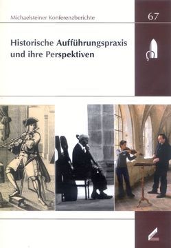 Historische Aufführungspraxis und ihre Perspektiven von Omonsky,  Ute, Schmuhl,  Boje E