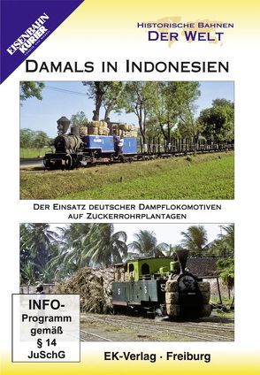 Historische Bahnen der Welt: Damals in Indonesien