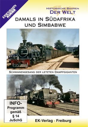 Historische Bahnen der Welt: Damals in Südafrika und Simbabwe