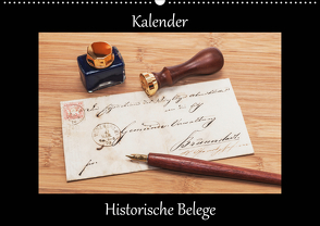 Historische Belege (Wandkalender 2020 DIN A2 quer) von Kirsch,  Gunter