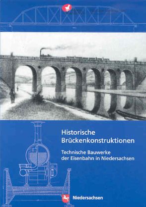 Historische Brückenkonstruktionen von Segers-Glocke,  Christiane, Wollenweber,  Burkhard