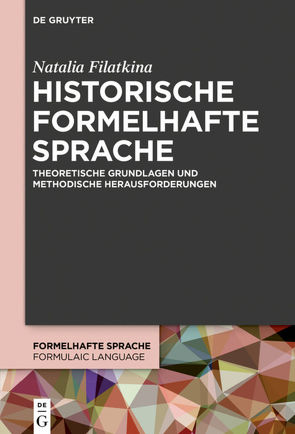 Historische formelhafte Sprache von Filatkina,  Natalia